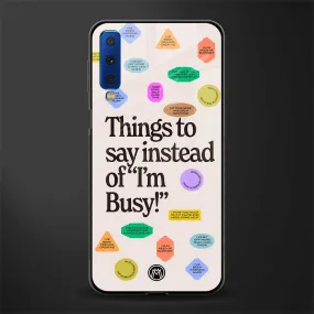 10 Things To Say Phone Case for Samsung Galaxy A7 2018 | Glass Case