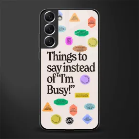 10 Things To Say Phone Case for Samsung Galaxy S21 | Glass Case