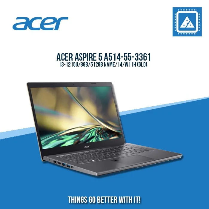 ACER ASPIRE 5 A514-55-3361 I3-1215U/8GB/512GB NVME | BEST FOR STUDENTS LAPTOP